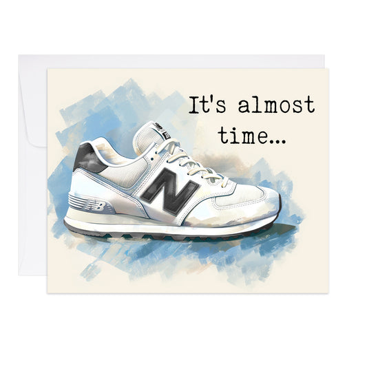Almost Time - Birthday Card