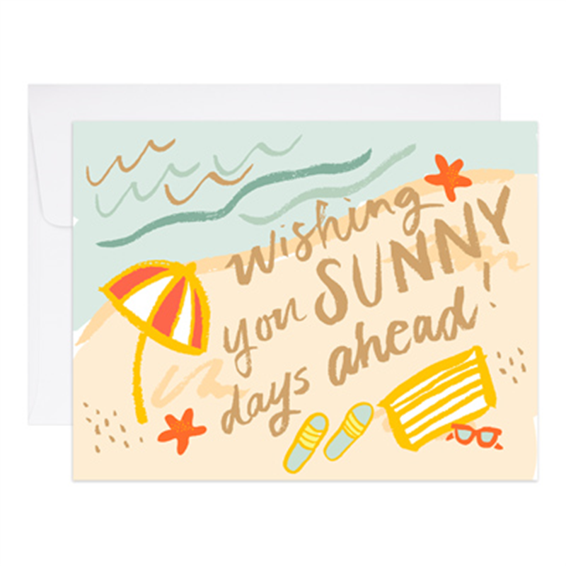 Wishing You Sunny Days Ahead