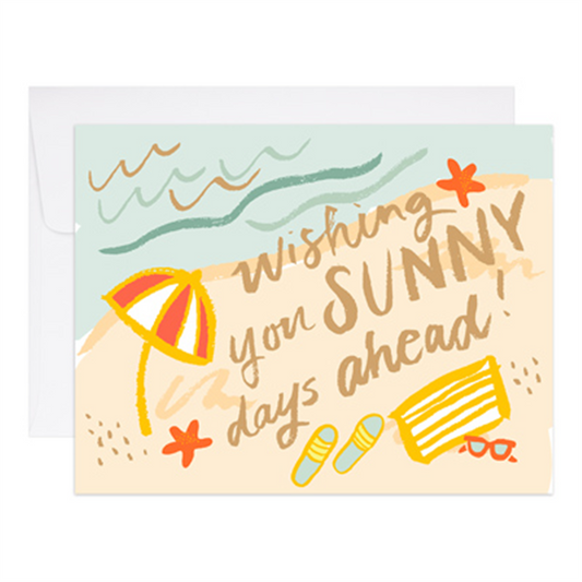 Wishing You Sunny Days Ahead