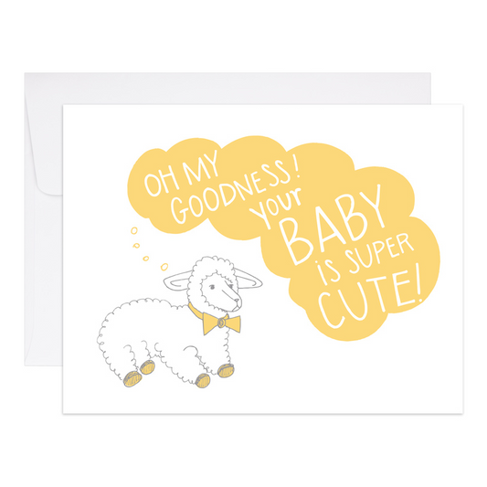 Your Baby Is So Cute