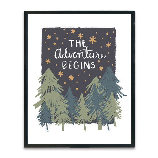 Adventure Begins Art Print