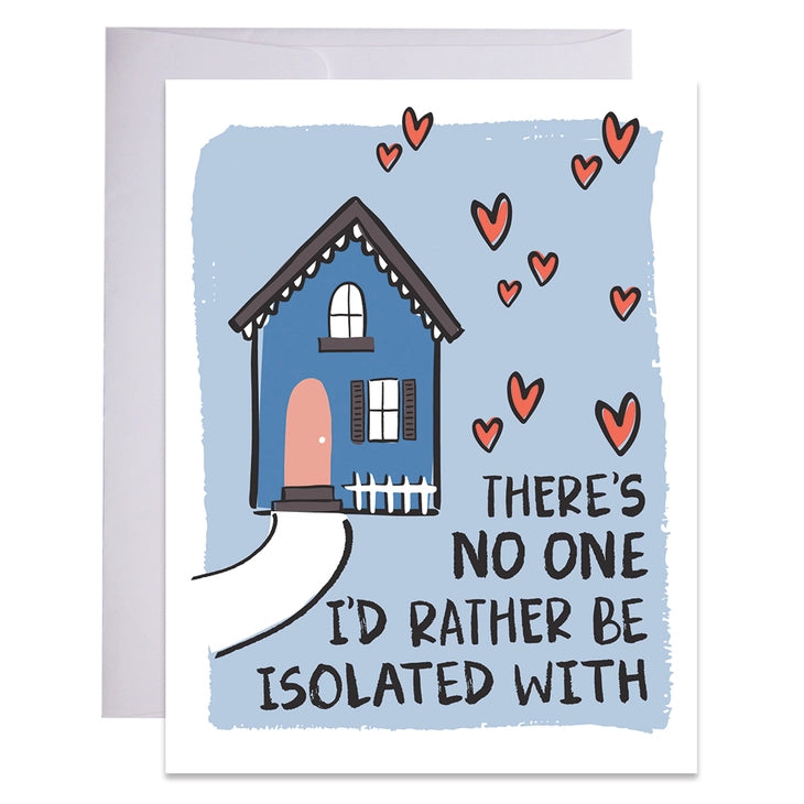 Isolation With You