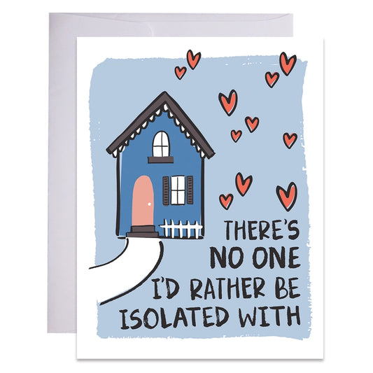 Isolation With You
