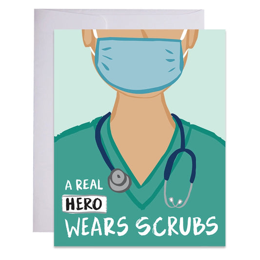 Heroes Wear Scrubs